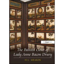 The Painted Closet of Lady Anne Bacon Drury The Painted Closet of Lady Anne Bacon Drury