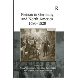 Pietism in Germany and North America 1680–1820