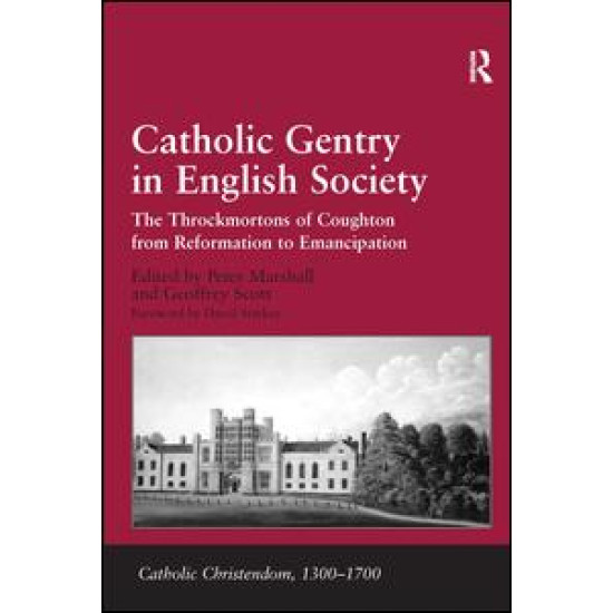 Catholic Gentry in English Society Catholic Gentry in English Society
