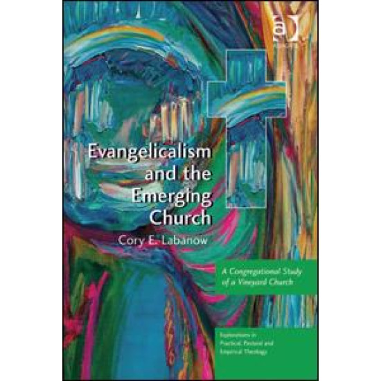 Evangelicalism and the Emerging Church