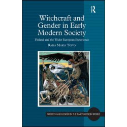 Witchcraft and Gender in Early Modern Society Witchcraft and Gender in Early Modern Society