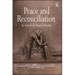 Peace and Reconciliation Peace and Reconciliation