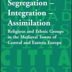 Segregation – Integration – Assimilation