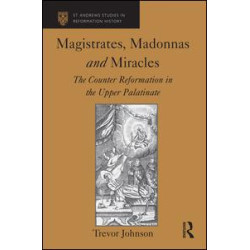 Magistrates, Madonnas and Miracles Magistrates, Madonnas and Miracles