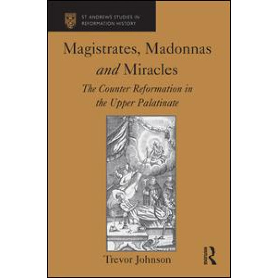 Magistrates, Madonnas and Miracles Magistrates, Madonnas and Miracles