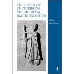 The Clash of Cultures on the Medieval Baltic Frontier