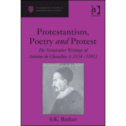 Protestantism, Poetry and Protest Protestantism, Poetry and Protest