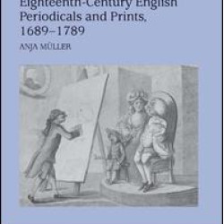 Framing Childhood in Eighteenth-Century English Periodicals and Prints, 1689–1789 Framing Childhood in Eighteenth-Century English Periodicals and Prints, 1689–1789