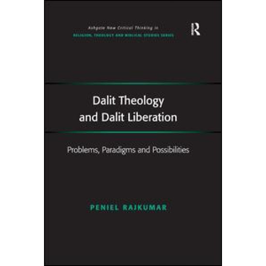 Dalit Theology and Dalit Liberation Dalit Theology and Dalit Liberation