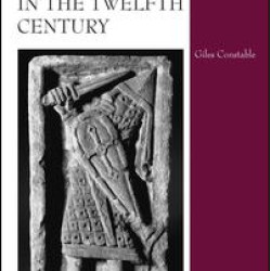 Crusaders and Crusading in the Twelfth Century