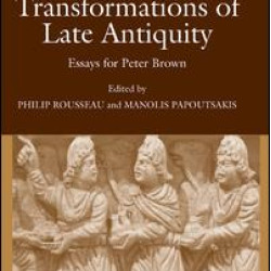 Transformations of Late Antiquity Transformations of Late Antiquity