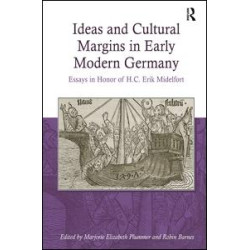 Ideas and Cultural Margins in Early Modern Germany