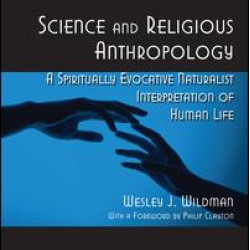 Science and Religious Anthropology Science and Religious Anthropology