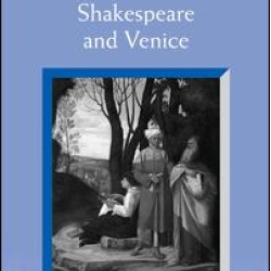 Shakespeare and Venice Shakespeare and Venice
