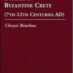 Health and Disease in Byzantine Crete (7th–12th centuries AD)