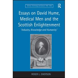 Essays on David Hume, Medical Men and the Scottish Enlightenment
