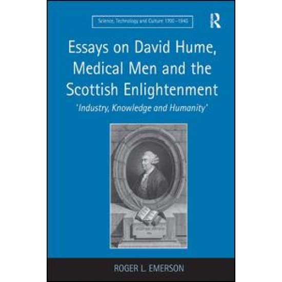 Essays on David Hume, Medical Men and the Scottish Enlightenment