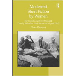 Modernist Short Fiction by Women Modernist Short Fiction by Women
