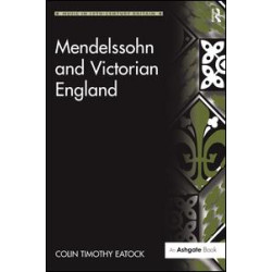 Mendelssohn and Victorian England Mendelssohn and Victorian England