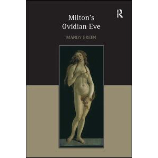 Milton's Ovidian Eve Milton's Ovidian Eve