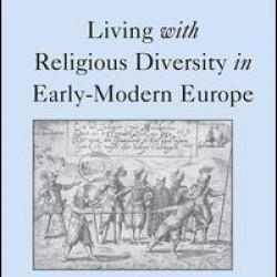 Living with Religious Diversity in Early-Modern Europe