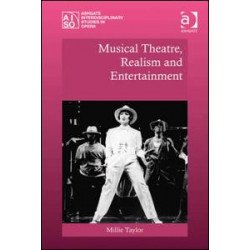 Musical Theatre, Realism and Entertainment