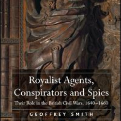 Royalist Agents, Conspirators and Spies Royalist Agents, Conspirators and Spies