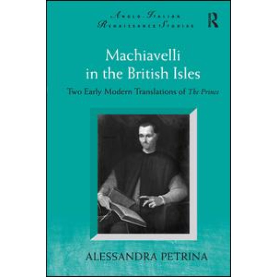 Machiavelli in the British Isles Machiavelli in the British Isles