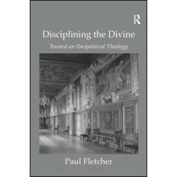 Disciplining the Divine Disciplining the Divine