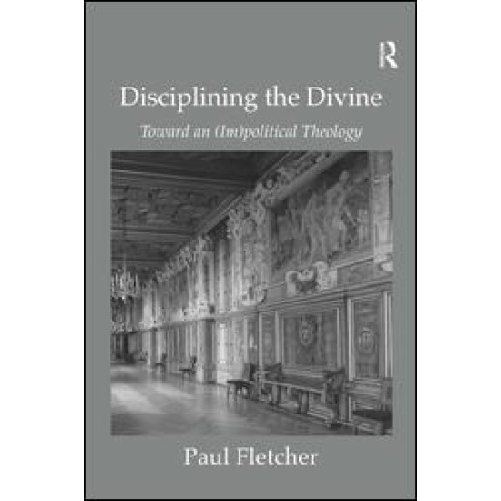 Disciplining the Divine Disciplining the Divine