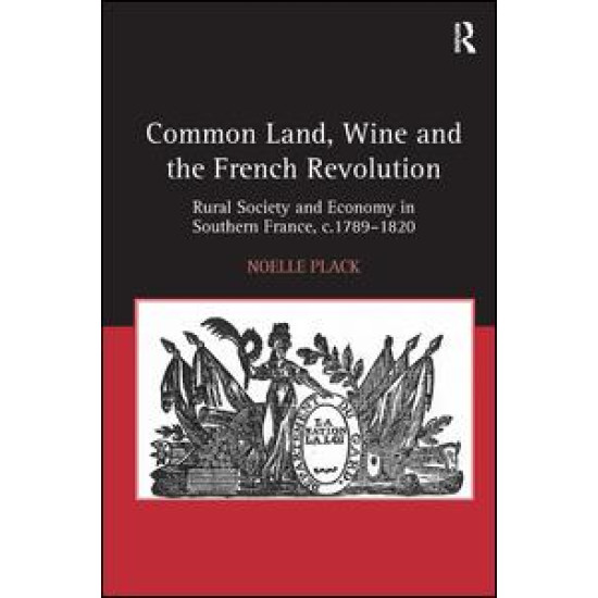 Common Land, Wine and the French Revolution