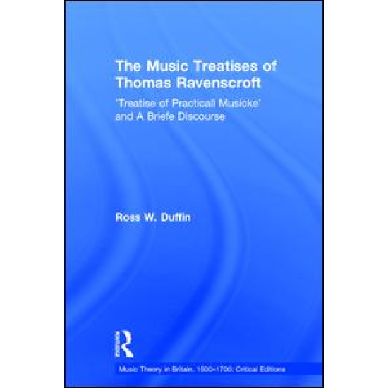 The Music Treatises of Thomas Ravenscroft