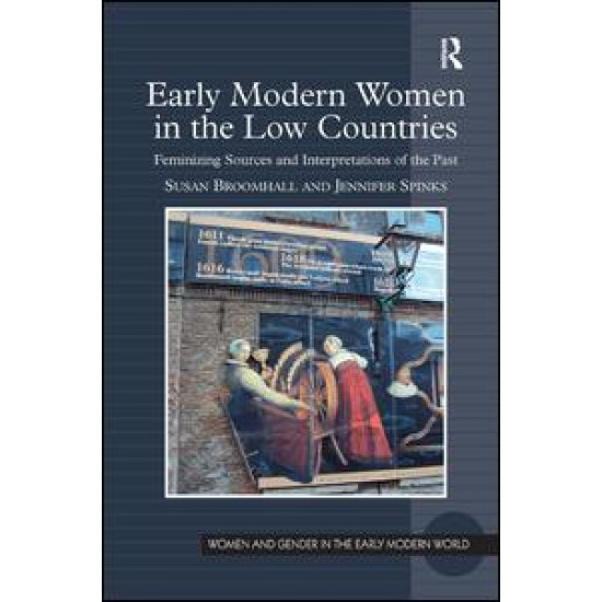 Early Modern Women in the Low Countries