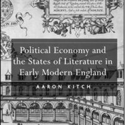 Political Economy and the States of Literature in Early Modern England