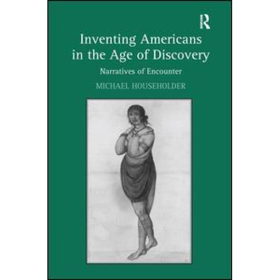 Inventing Americans in the Age of Discovery Inventing Americans in the Age of Discovery