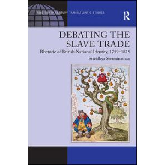 Debating the Slave Trade Debating the Slave Trade