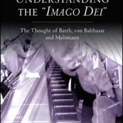 Understanding the 'Imago Dei' Understanding the 'Imago Dei'