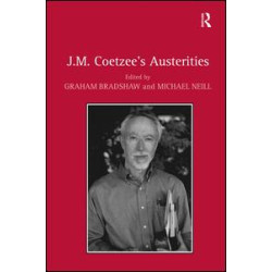 J.M. Coetzee's Austerities J.M. Coetzee's Austerities