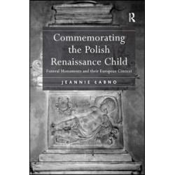 Commemorating the Polish Renaissance Child