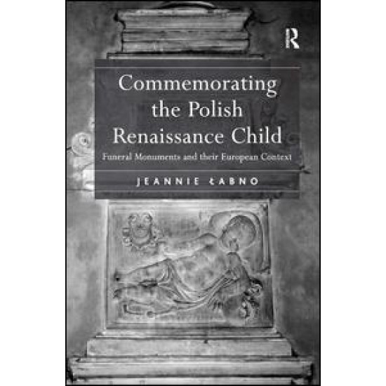 Commemorating the Polish Renaissance Child