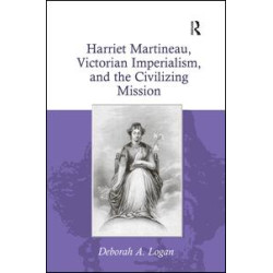 Harriet Martineau, Victorian Imperialism, and the Civilizing Mission