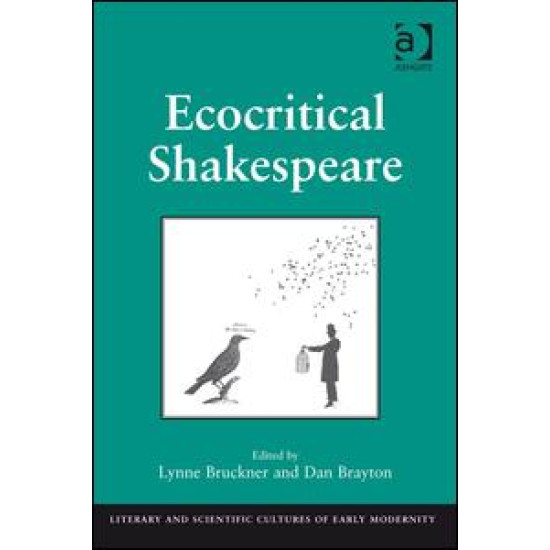 Ecocritical Shakespeare Ecocritical Shakespeare