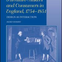 Furniture-Makers and Consumers in England, 1754–1851