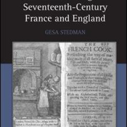 Cultural Exchange in Seventeenth-Century France and England Cultural Exchange in Seventeenth-Century France and England