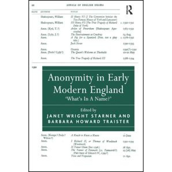 Anonymity in Early Modern England Anonymity in Early Modern England