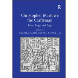 Christopher Marlowe the Craftsman Christopher Marlowe the Craftsman
