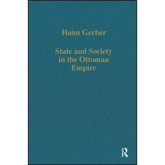 State and Society in the Ottoman Empire