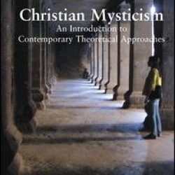 Christian Mysticism Christian Mysticism