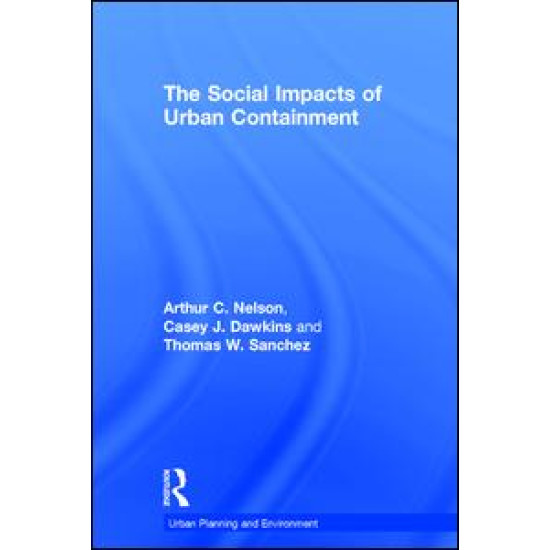 The Social Impacts of Urban Containment