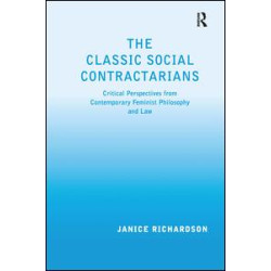 The Classic Social Contractarians The Classic Social Contractarians